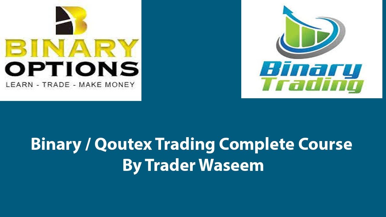 Binary Trading Course By Trader Waseem