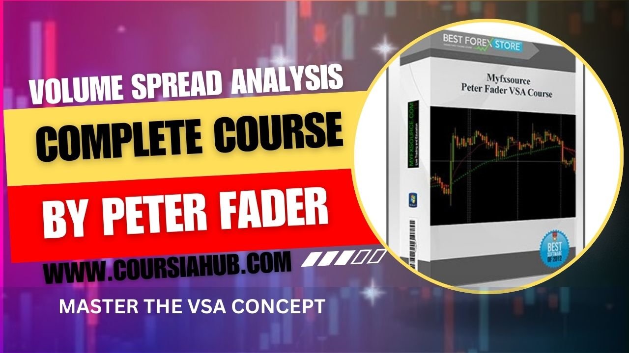 Peter Fader VSA Complete Course